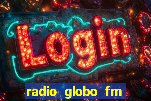 radio globo fm 90.1 salvador bahia